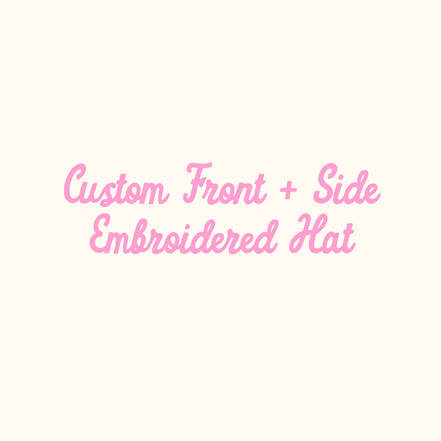 Custom Embroidered Hat