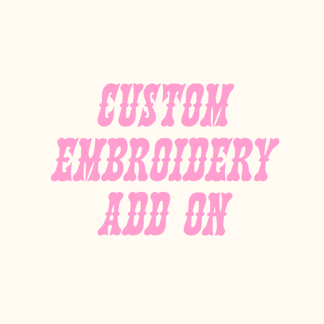 Custom Embroidery Add On