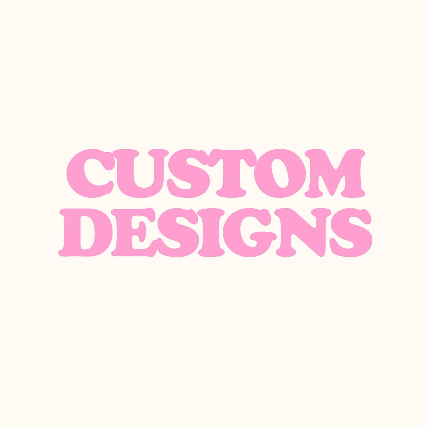 Custom Design