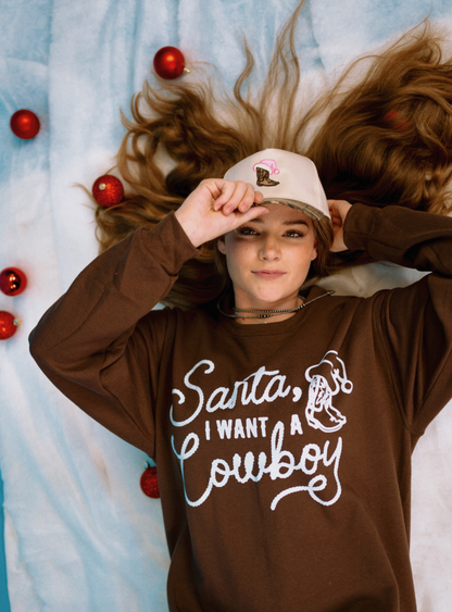 Santa, I Want A Cowboy Crewneck