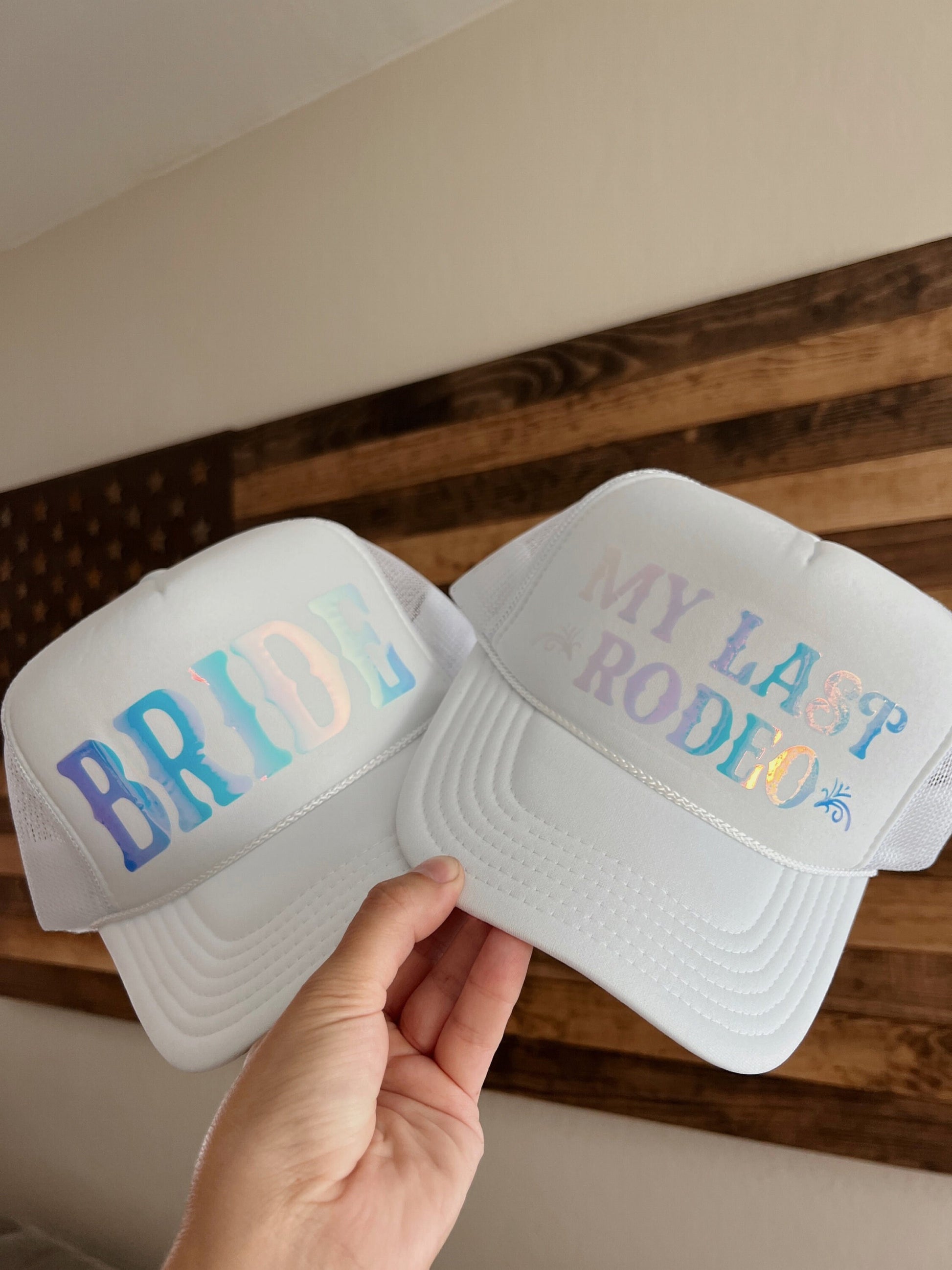My Last Rodeo or Bride Holographic and White Trucker Hat